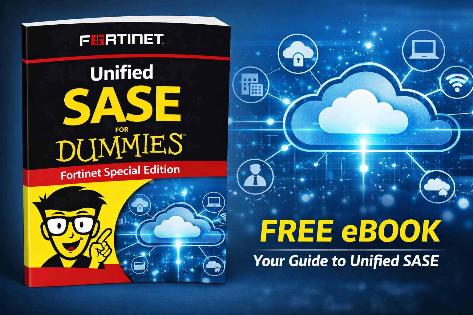 Unified SASE For Dummies – Fortinet Special Edition