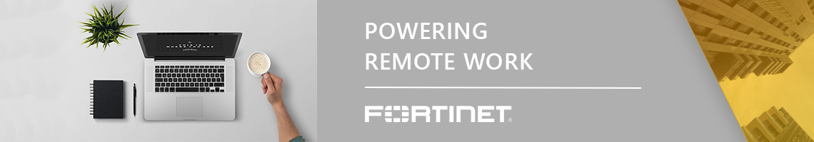 Fortinet Remote Work